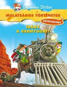 Irány a Vadnyugat! - Képregény