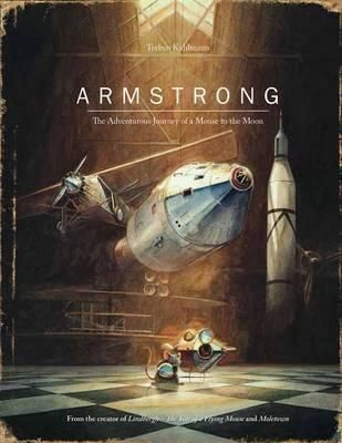 Armstrong - The Adventurous Journey of a Mouse to the Moon