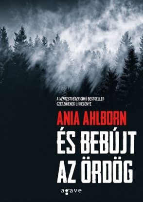 És bebújt az ördög