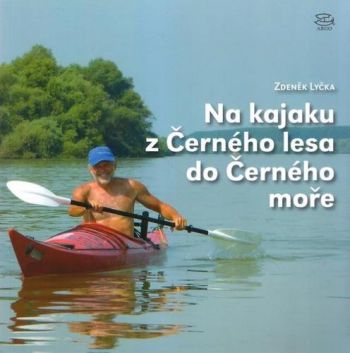 Na kajaku z Černého lesa do Černého moře