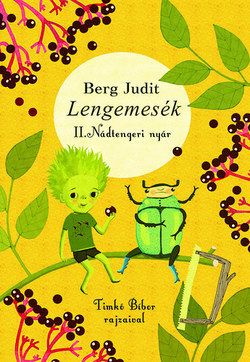 Lengemesék - Nádtengeri Nyár - 2. kiadás