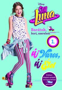 Sony Luna 1. - Új város, új élet
