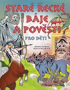 Staré řecké báje a pověsti pro děti