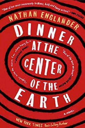 Dinner at the Center of the Earth - A Novel