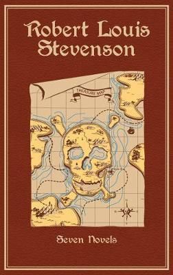 Robert Louis Stevenson - Seven Novels