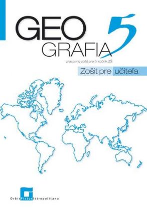 Geografia pre 5. ročník ZŠ zošit pre učiteľa