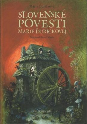 Slovenské povesti Márie Ďuríčkovej - 2. vydanie