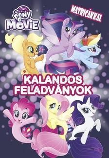 My Little Pony the Movie - Kalandos feladványok matricákkal