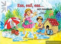 Ess, eső, ess... - Népi mondókák