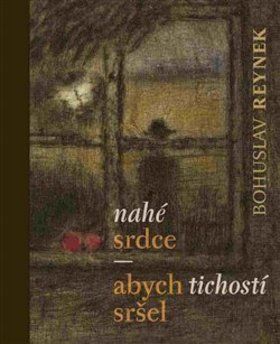 Nahé srdce - abych tichostí sršel
