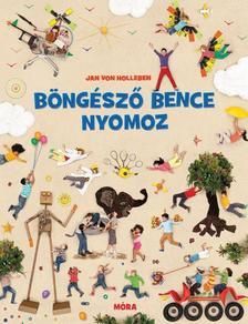 Böngésző Bence nyomoz- óriás böngésző