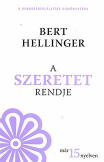 A szeretet rendje - Bevezetés a családfelállításba