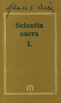 Scientia sacra I-II. - Hamvas Béla művei 8-9