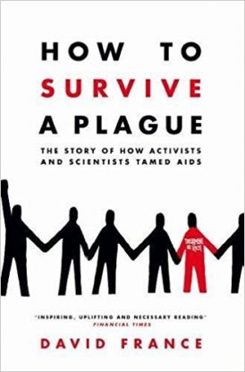 How to Survive a Plague