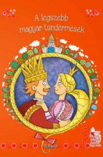 A legszebb magyar tündérmesék - új borítóval