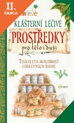 Lacná kniha Klášterní léčivé prostředky pro tělo i duši