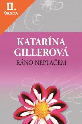 Lacná kniha Ráno neplačem 2. vydanie