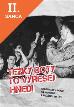 Lacná kniha Těžký boty to vyřešej hned!