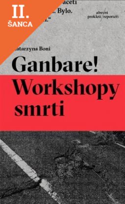 Lacná kniha Ganbare! Workshopy smrti