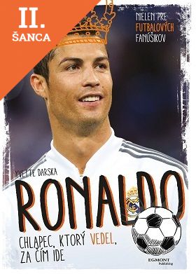 Lacná kniha Ronaldo - Chlapec, ktorý vedel, za čím ide