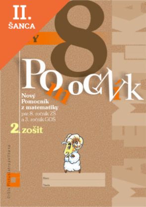 Lacná kniha Nový pomocník z matematiky 8 - 2. časť pracovná učebnica