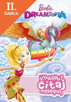 Lacná kniha Barbie Dreamtopia Vyfarbuj, čítaj, nalepuj