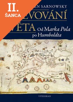 Lacná kniha Objevování světa od Marka Pola po Humboldta