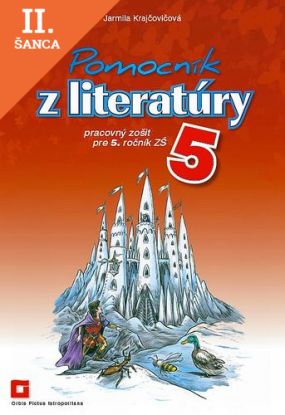 Lacná kniha Pomocník z literatúry 5 ZŠ - Pracovný zošit