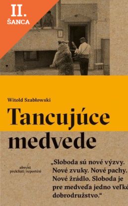 Lacná kniha Tancujúce medvede