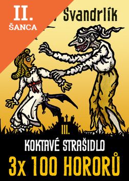 Lacná kniha Koktavé strašidlo 3 x 100 hororů - kniha III.
