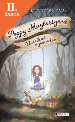 Lacná kniha Poppy Mayberryová 1 - Narodená v pondelok