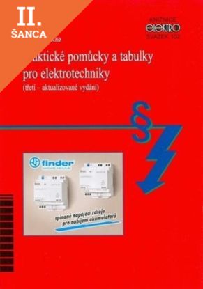 Lacná kniha Praktické pomůcky a tabulky pro elektrotechniky (3. aktualizované vydání)