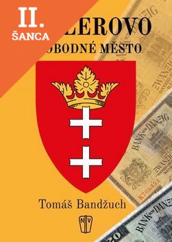 Lacná kniha Hitlerovo svobodné město