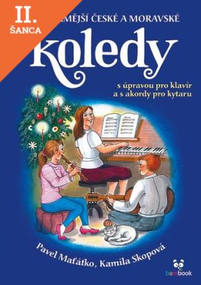 Lacná kniha Nejznámější české a moravské koledy