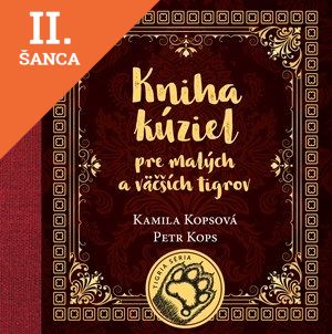 Lacná kniha Kniha kúziel pre malých a väčších tigrov