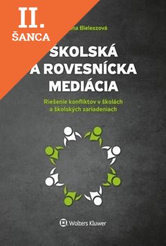 Lacná kniha Školská a rovesnícka mediácia
