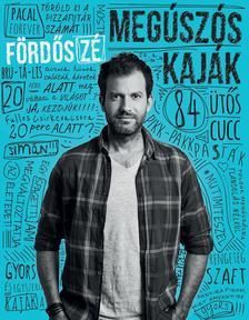 Megúszós kaják - 84 ütős cucc