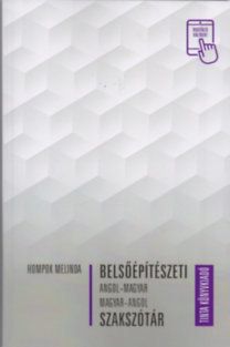 Belsőépítészeti angol-magyar, magyar-angol szakszótár