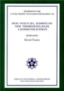 Ikon, nyelvi jel, szimbólum - Nem természetes jelek a kommunikációba