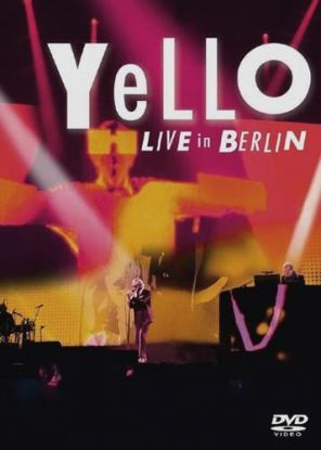 Yello - Live In Berlin  DVD