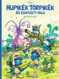 Hupikék Törpikék - Az elveszett falu - Tilalmas erdő