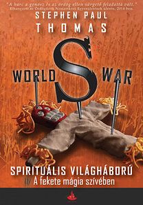 World War S - A fekete mágia szívében