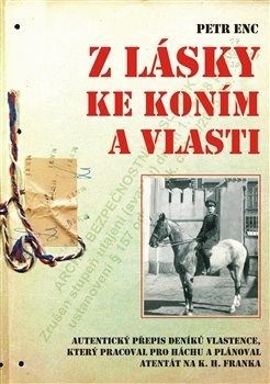 Z lásky ke koním a vlasti