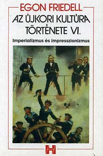 Az újkori kultúra története VI. - Imperializmus és impresszionizmus