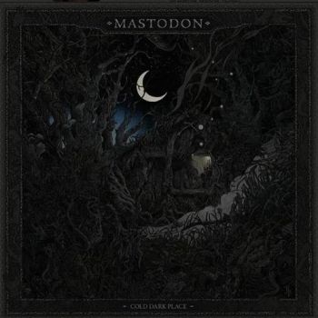 Mastodon - Cold Dark Place  LP