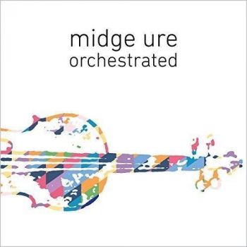Ure Midge - Orchestrated CD