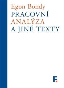 Pracovní analýza a jiné texty