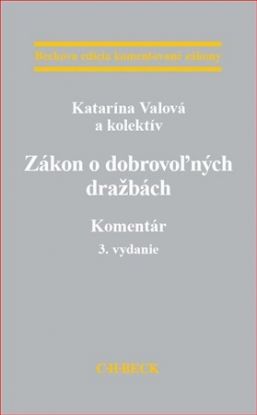 Zákon o dobrovoľných dražbách - Komentár 3. vydanie