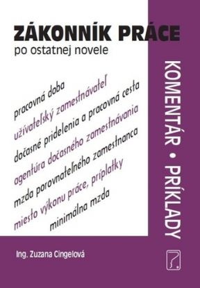 Zákonník práce po ostatnej novele – príklady, komentár