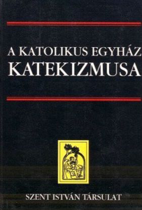 A Katolikus Egyház Katekizmusa